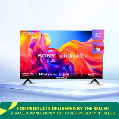 Sony Plus 32'' Smart Android Wi-Fi HD Led TV RAM 2 GB ROM 16 GB ( টিভি কিনলেই 400 + চ্যানেল ডিস ফ্রী ) 4K Supported
